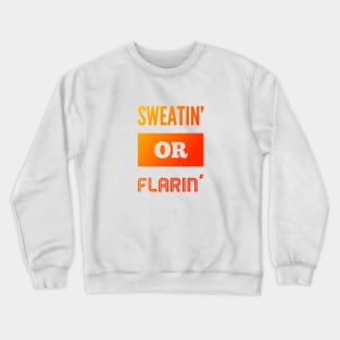 Hvac Mechanic Sweatin or Flarin Crewneck Sweatshirt